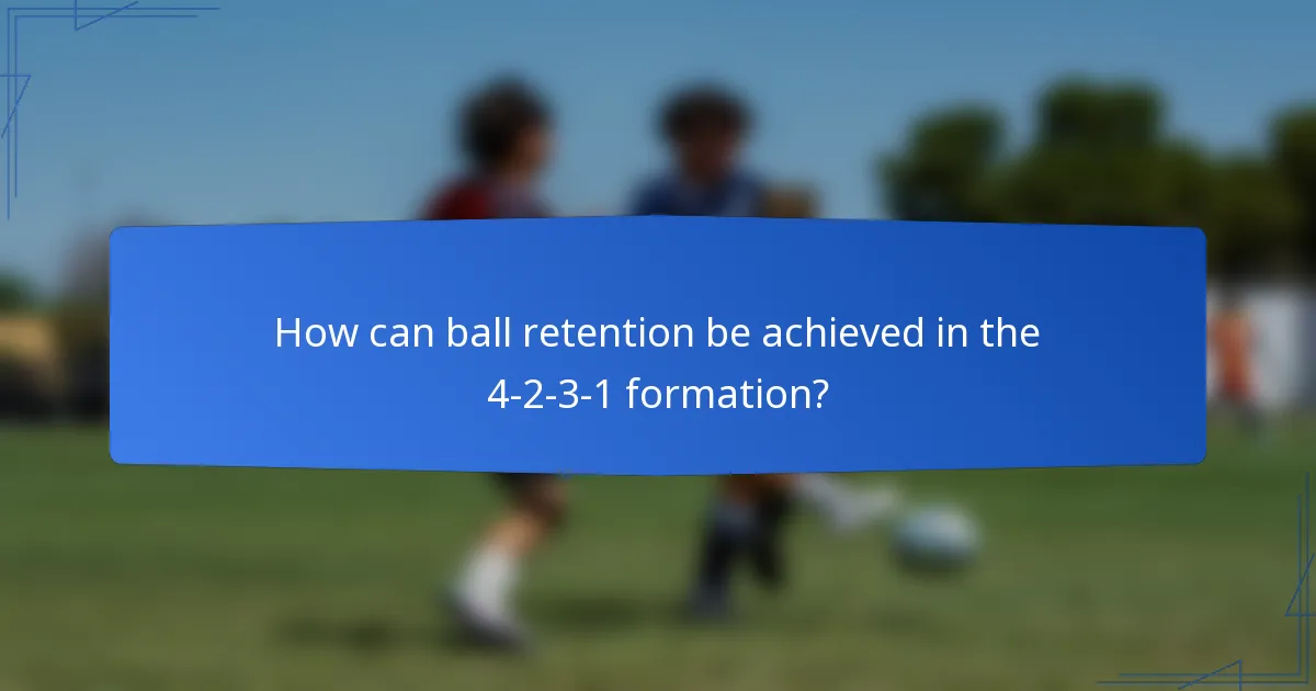 How can ball retention be achieved in the 4-2-3-1 formation?