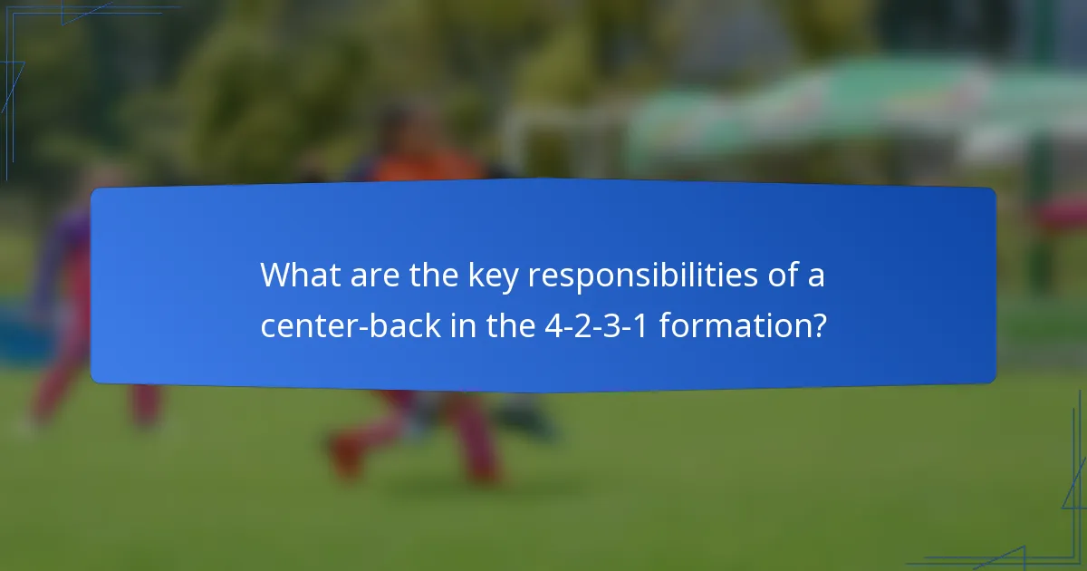 What are the key responsibilities of a center-back in the 4-2-3-1 formation?