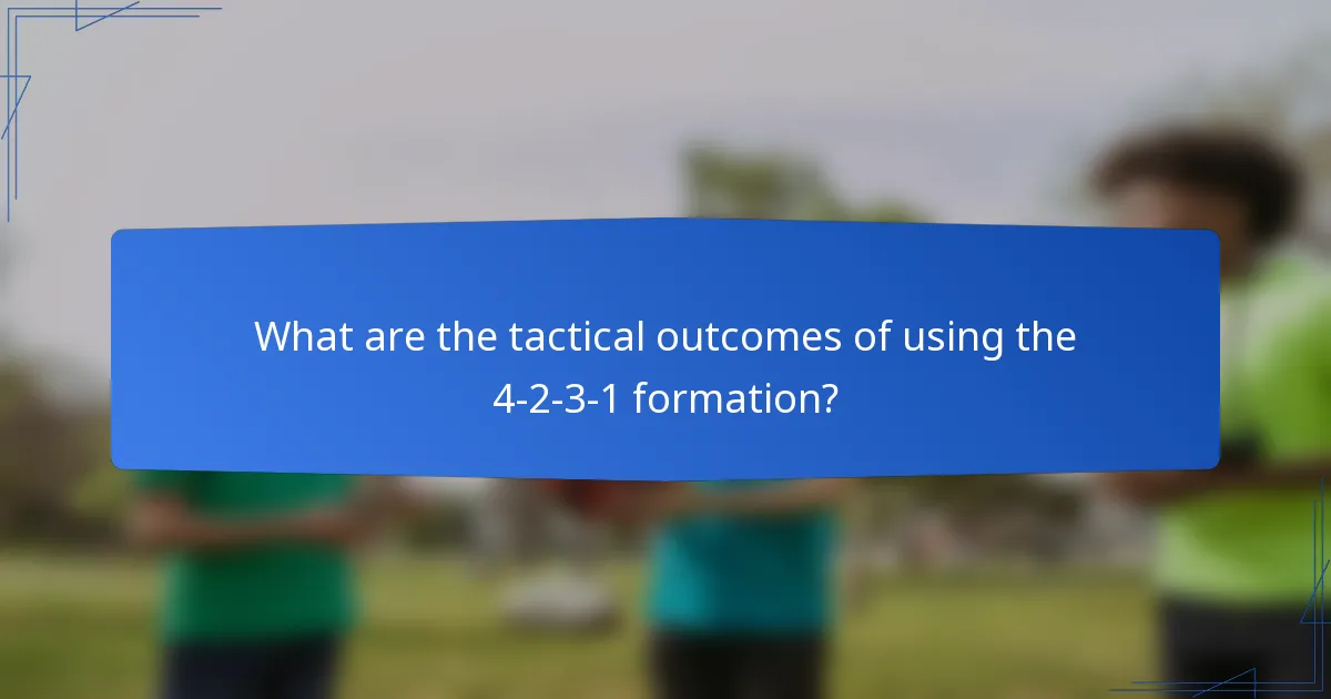 What are the tactical outcomes of using the 4-2-3-1 formation?