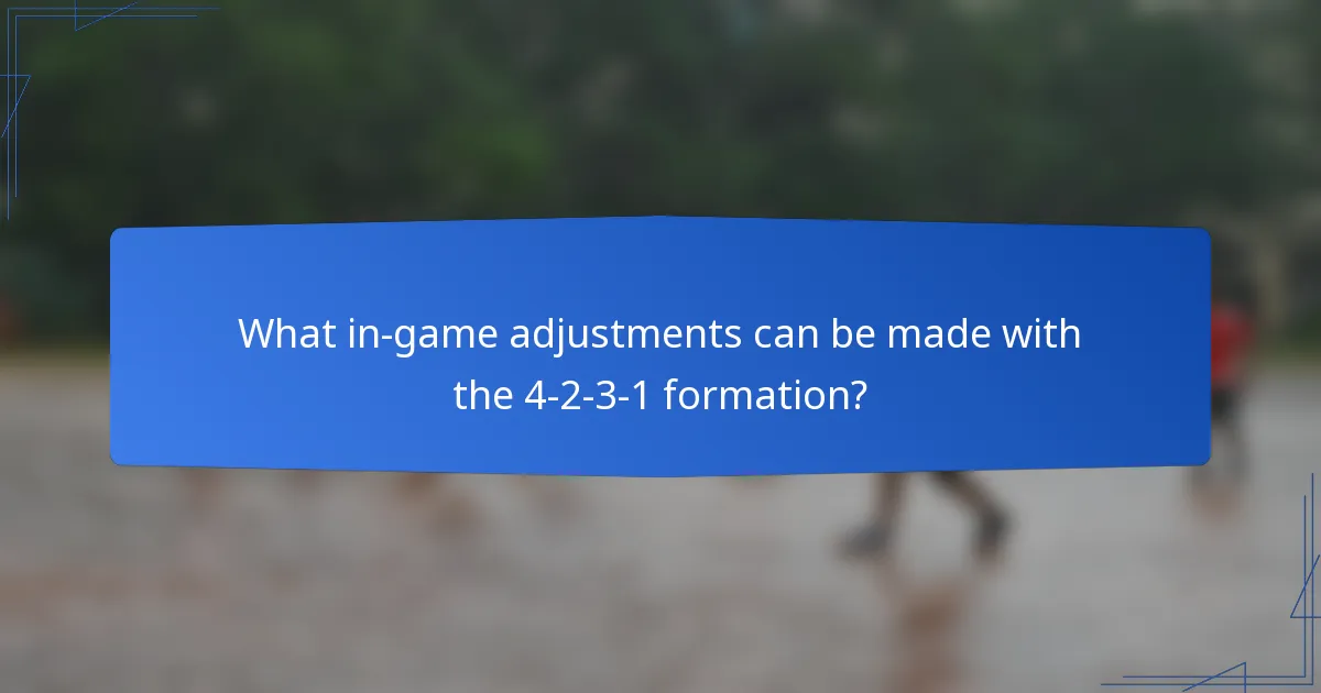 What in-game adjustments can be made with the 4-2-3-1 formation?