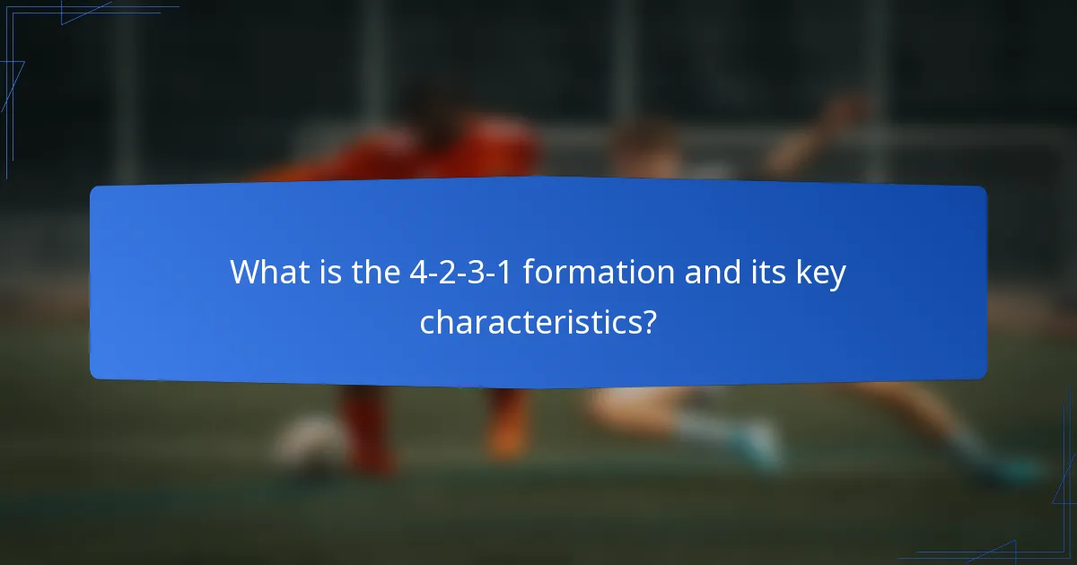 What is the 4-2-3-1 formation and its key characteristics?